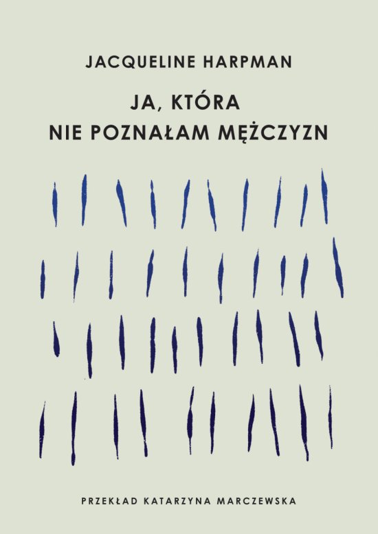 Ja, kt�ra nie pozna�am m�czyzn