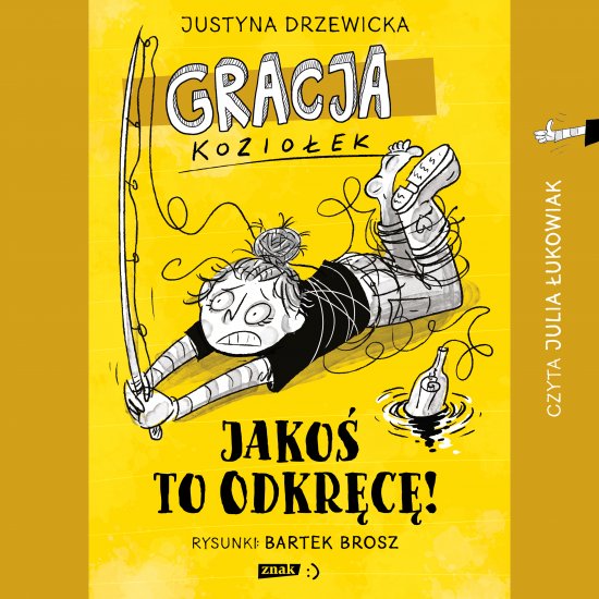 Gracja Kozio�ek. Jako� to odkr�c�!