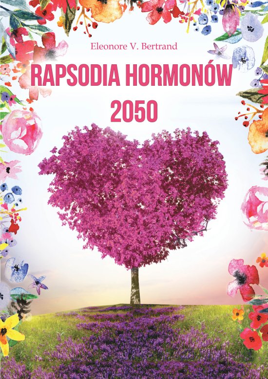 Rapsodia hormon�w 2050