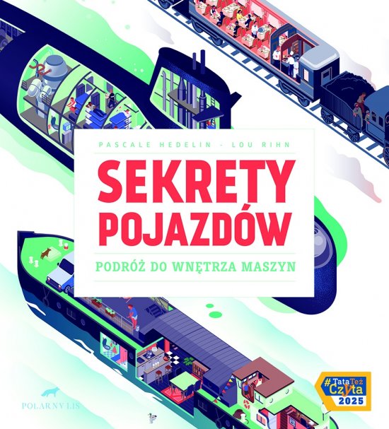 Sekrety pojazd�w. Podr� do wn�trza maszyn