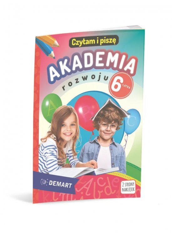Akademia rozwoju 6-latka. Czytam i pisz�