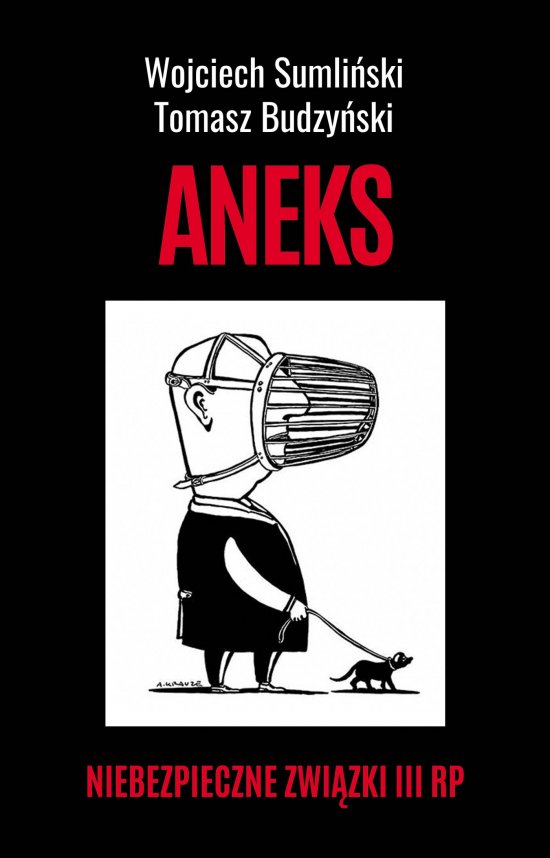 Aneks. Niebezpieczne zwi�zki III RP