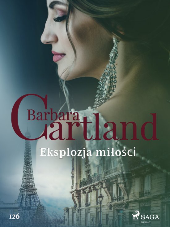 Eksplozja mi�o�ci - Ponadczasowe historie mi�osne Barbary Cartland