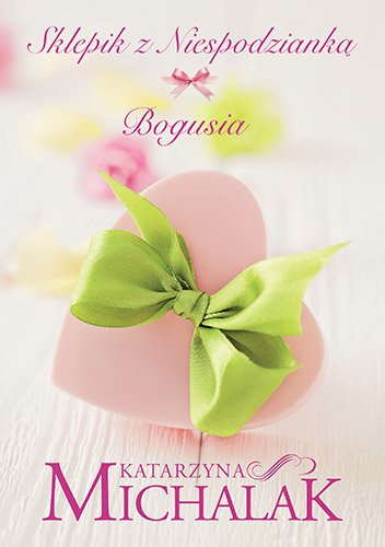 Sklepik z Niespodziank�. Bogusia