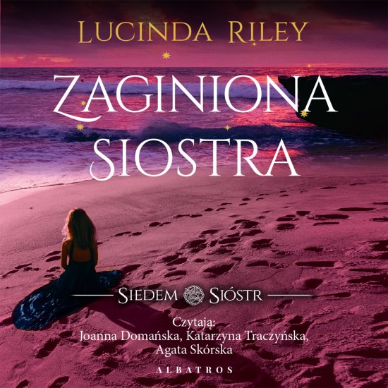 Zaginiona siostra. Cykl Siedem Si�str. Tom 7