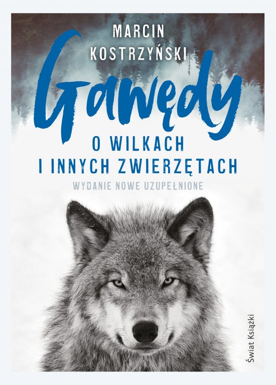 Gaw�dy o wilkach i innych zwierz�tach