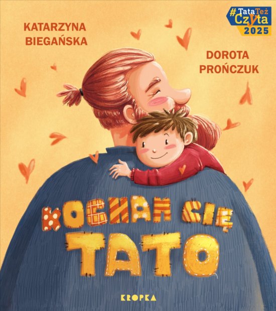 Kocham ci�, tato!