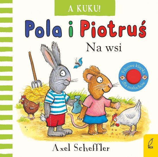 Pola i Piotru�. A kuku! Na wsi