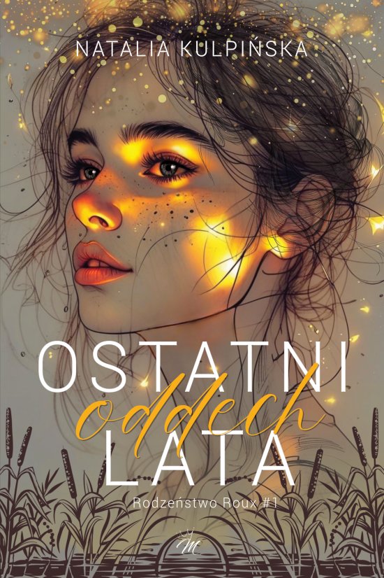 Ostatni oddech lata. Rodze�stwo Roux #1