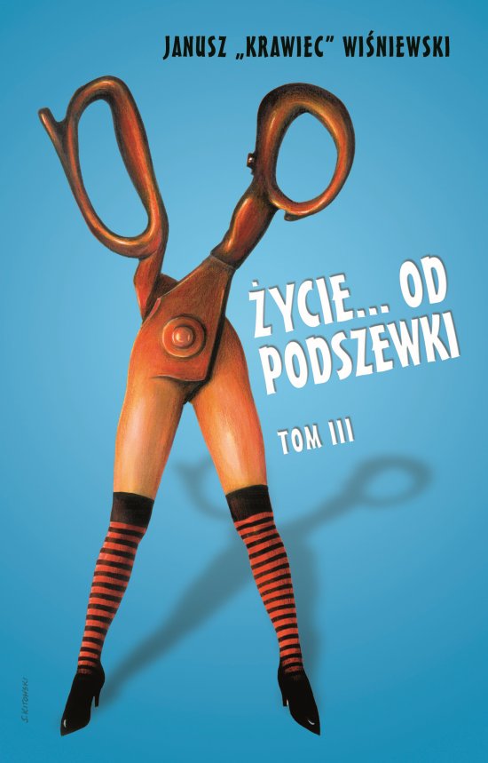 �ycie od podszewki. Tom 3