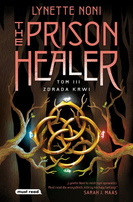 The Prison Healer. Tom 3. Zdrada krwi