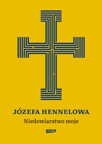 Niedowiarstwo moje