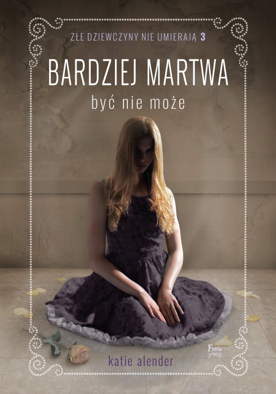 Bardziej martwa by� nie mo�e Tom 3