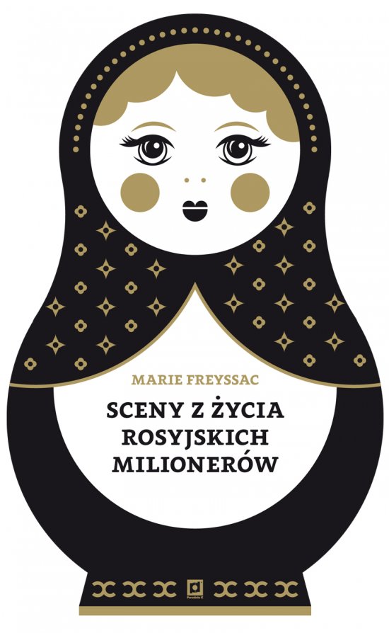Sceny z �ycia rosyjskich milioner�w. Zapiski francuskiej guwernantki