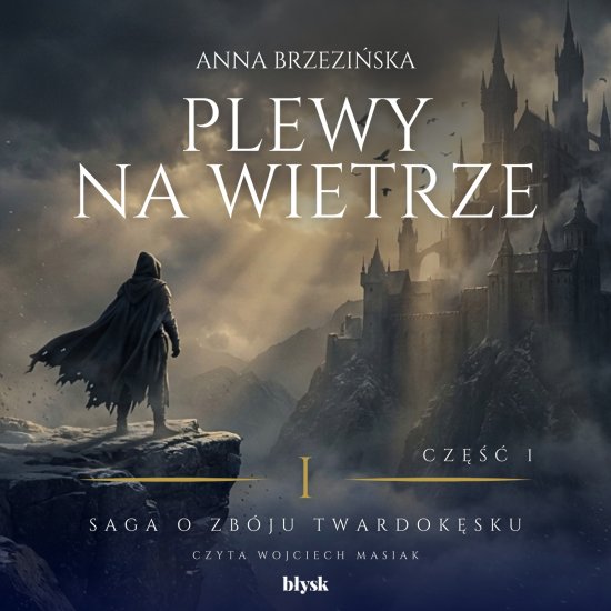 Plewy na wietrze. Cz�� 1