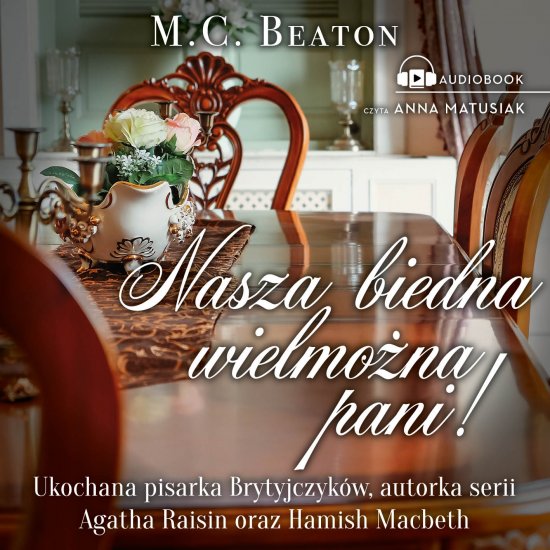 Nasza biedna wielmo�na Pani!