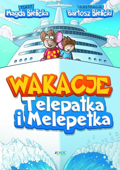 Wakacje Telepatka i Melepetka