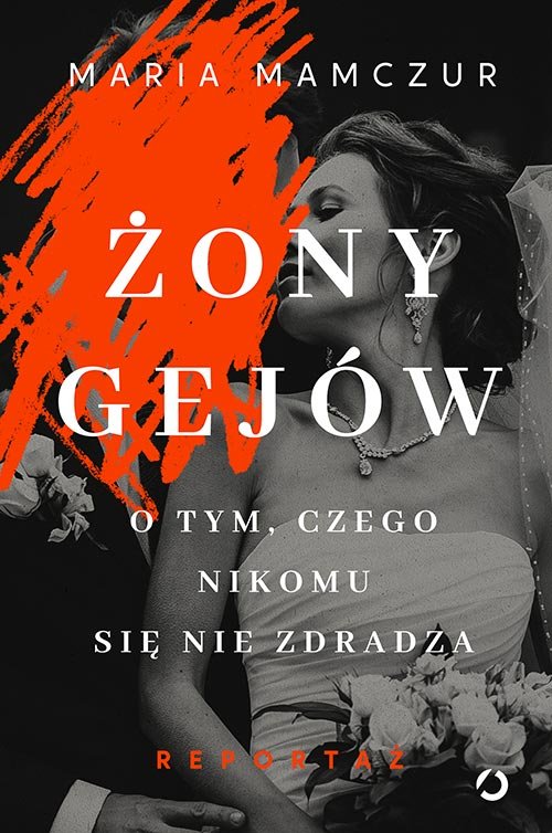 �ony gej�w. O tym, czego nikomu si� nie zdradza