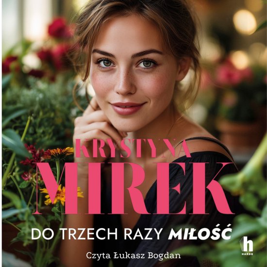 Do trzech razy mi�o��