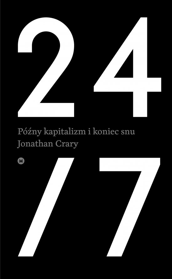 24/7. P�ny kapitalizm i koniec snu