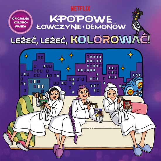 K-popowe �owczynie demon�w. Le�e�, le�e�, kolorowa�! Oficjalna kolorowanka