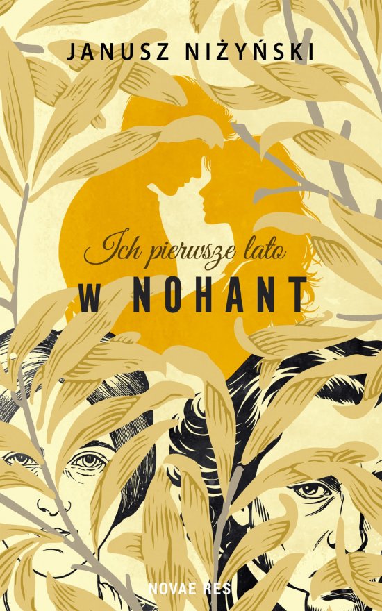 Ich pierwsze lato w Nohant
