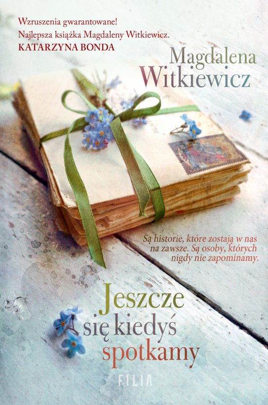 Jeszcze si� kiedy� spotkamy