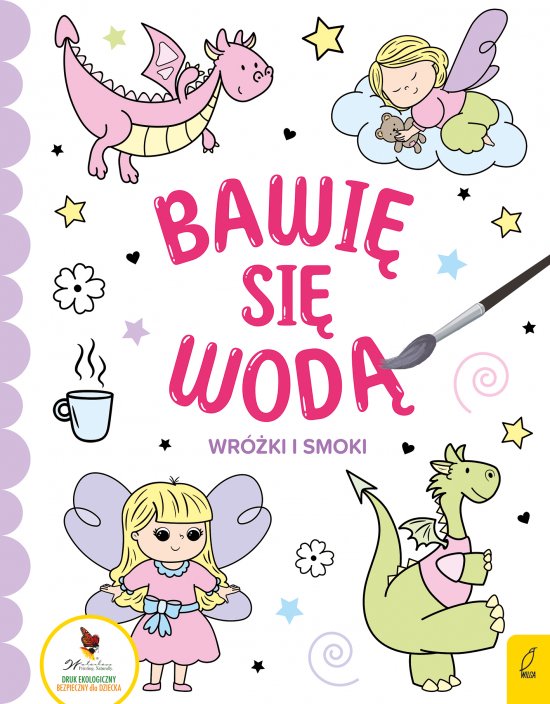 Bawi� si� wod�. Wr�ki i smoki