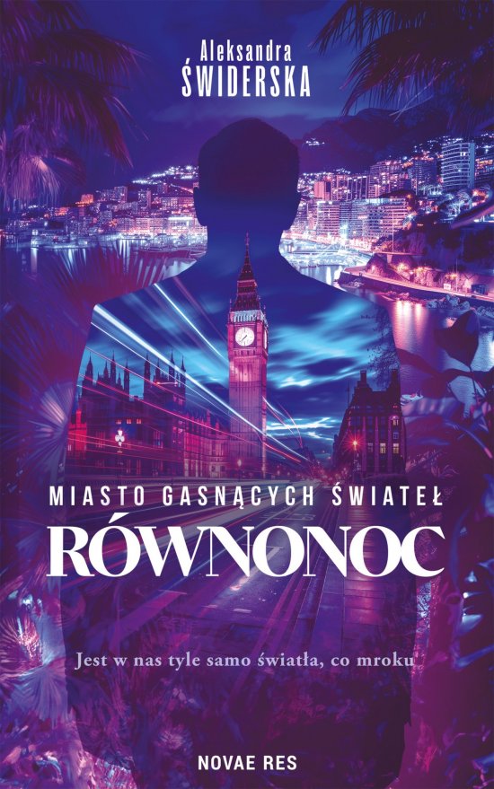 Miasto gasn�cych �wiate�. R�wnonoc