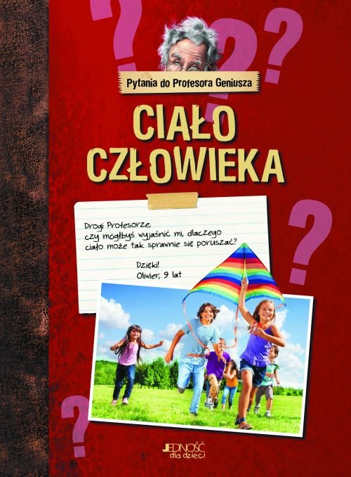 Pytania do Profesora Geniusza:. Cia�o cz�owieka