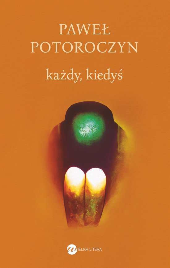 Ka�dy, kiedy�