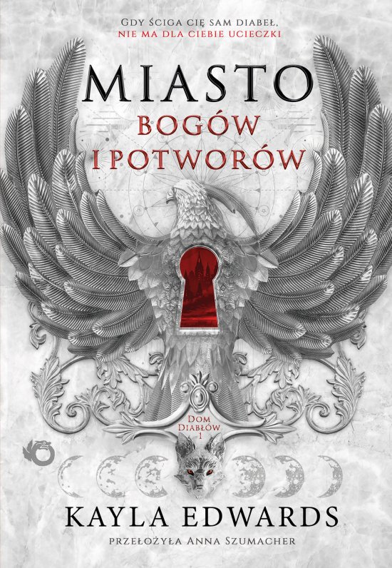 Miasto bog�w i potwor�w. Dom Diab��w. Tom 1