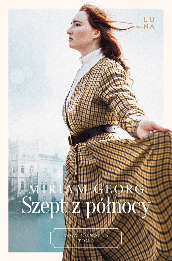 Szept z p�nocy. Saga P�nocna Tom 2