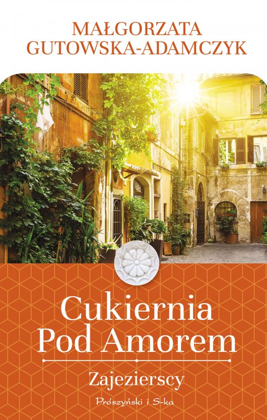 Cukiernia Pod Amorem. Zajezierscy