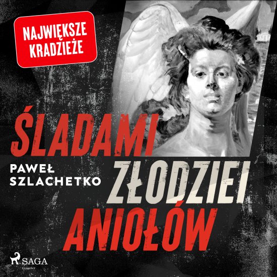 �ladami z�odziei anio��w