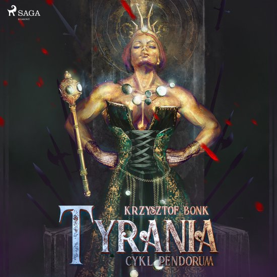 Cykl Pendorum. Cz�� IV. Tyrania