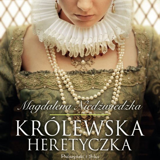Kr�lewska heretyczka