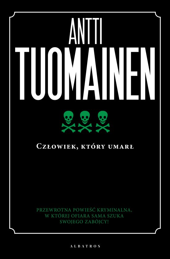 Cz�owiek, kt�ry umar�