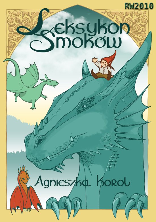 Leksykon smok�w. czyli poradnik pocz�tkuj�cych smokolub�w