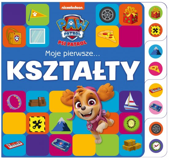 Psi Patrol. Moje pierwsze... Kszta�ty