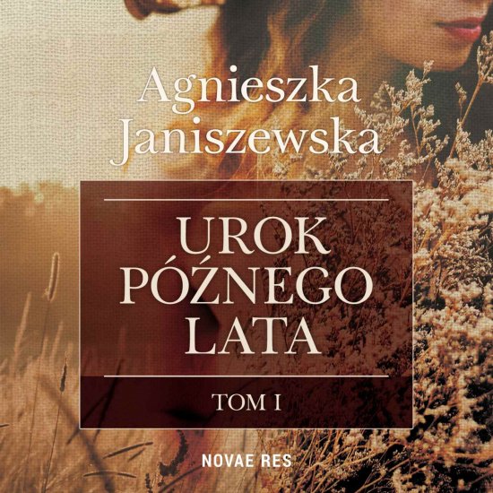 Urok p�nego lata. Tom I