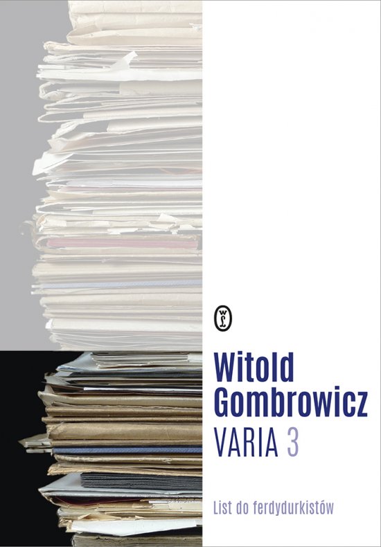 Varia t. 3. List do ferdydurkist�w
