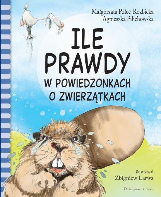 Ile prawdy w powiedzonkach o zwierz�tkach