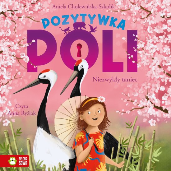 Pozytywka Poli. Niezwyk�y taniec