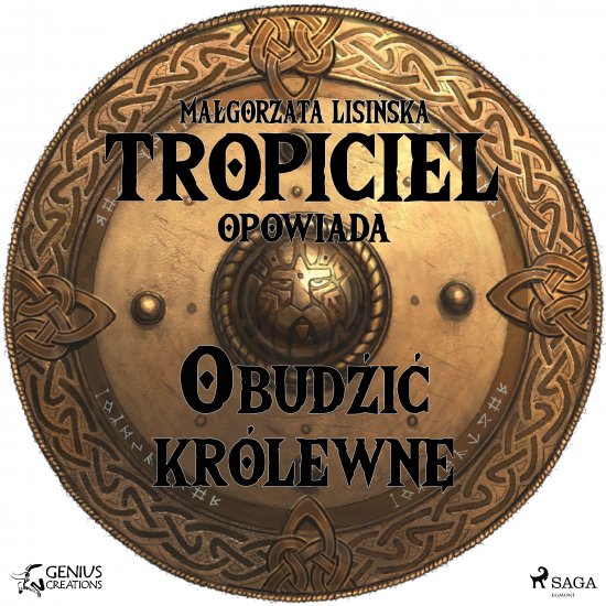Tropiciel opowiada: Obudzi� kr�lewn�