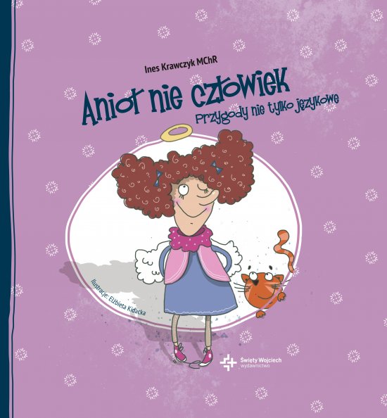 Anio� nie cz�owiek. Przygody nie tylko j�zykowe