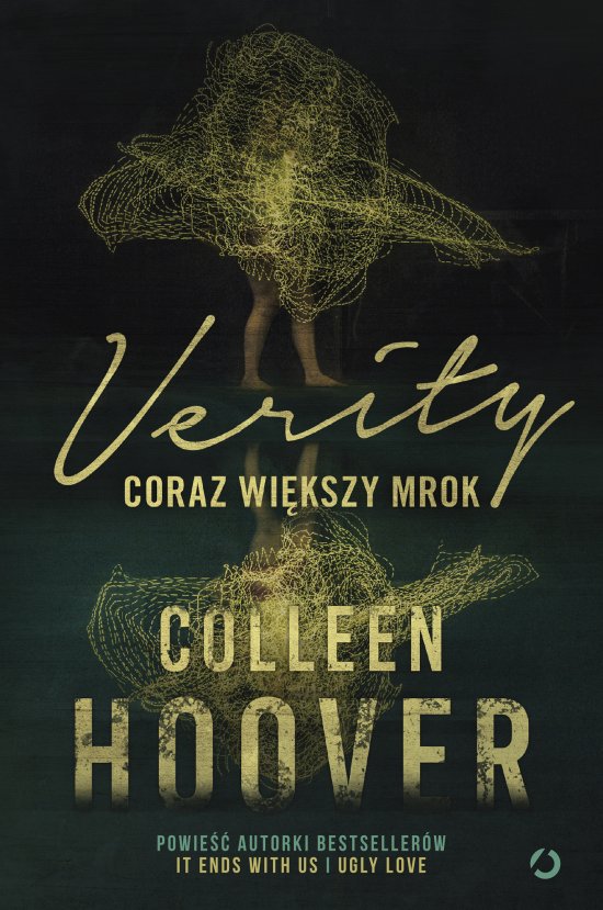 Verity. Coraz wi�kszy mrok