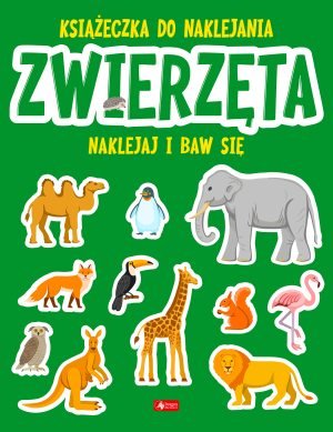 Zwierz�ta. Ksi��eczka do naklejania