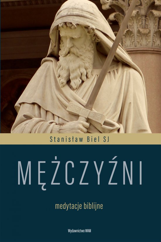 M�czy�ni Medytacje biblijne