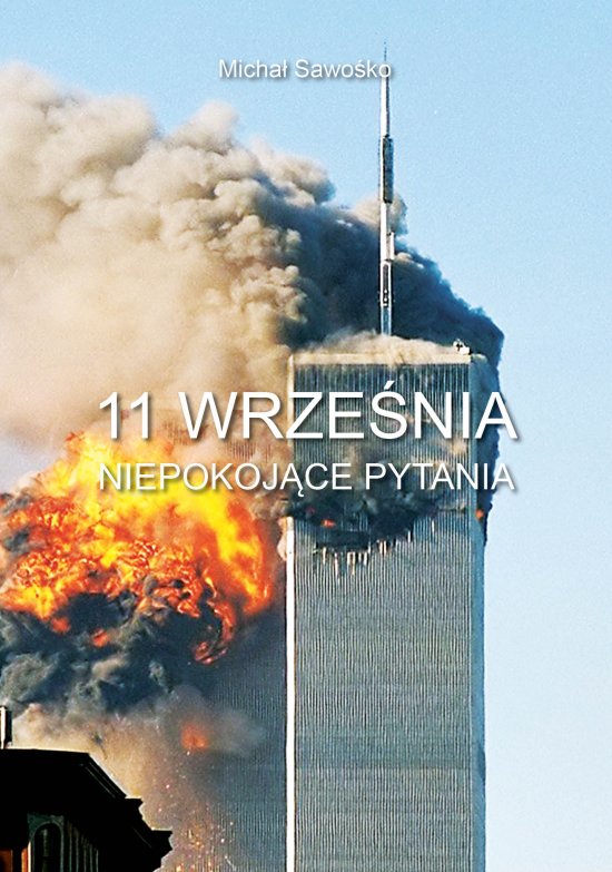 11 wrze�nia. Niepokoj�ce pytania